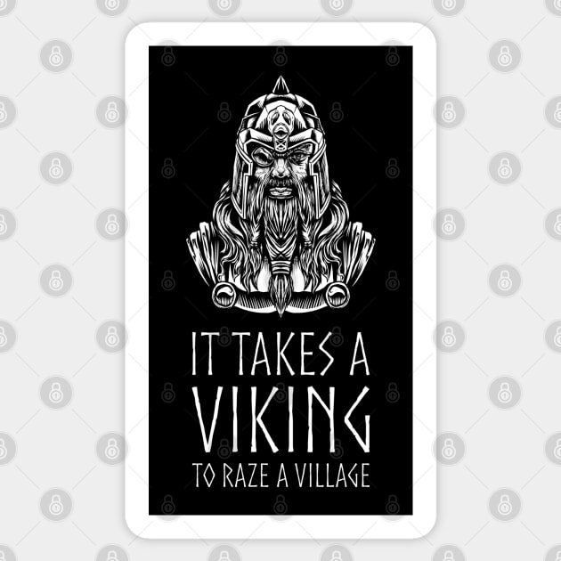 Norse Mythology - Odin - It Takes A Viking To Raze A Village Sticker by Styr Designs